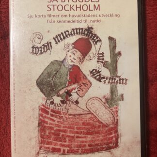 Så byggdes Stockholm
