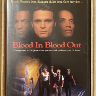 BLOOD IN, BLOOD OUT (1993)