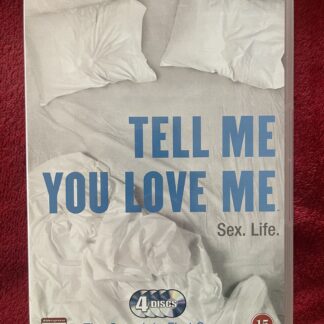 TELL ME YOU LOVE ME - SEASON 1