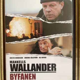 WALLANDER - BYFÅNEN (2005)